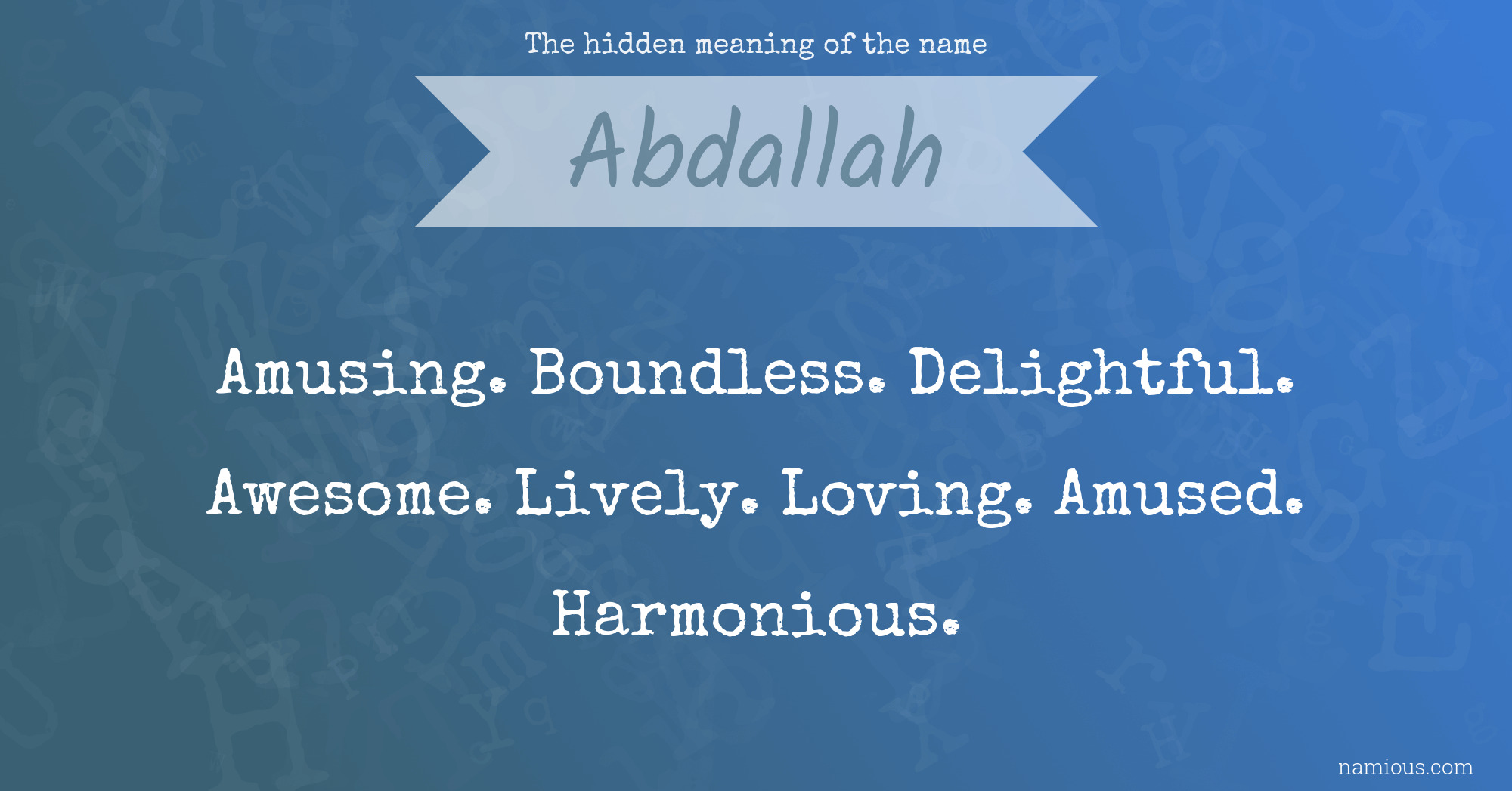 The hidden meaning of the name Abdallah