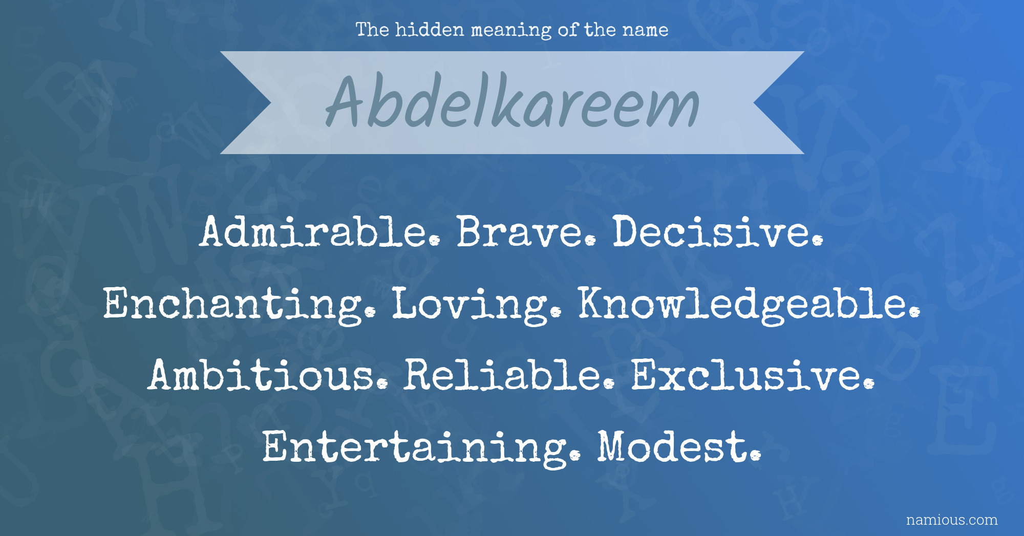 The hidden meaning of the name Abdelkareem