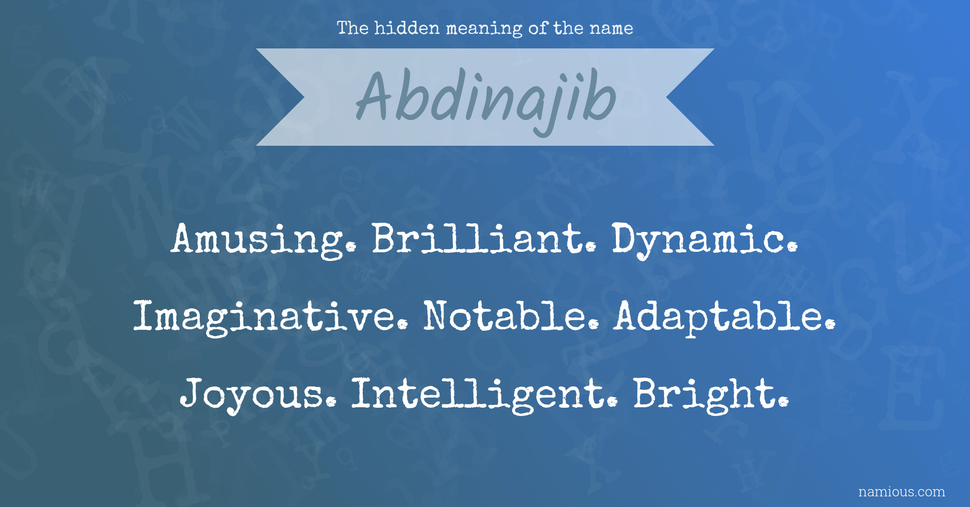 The hidden meaning of the name Abdinajib