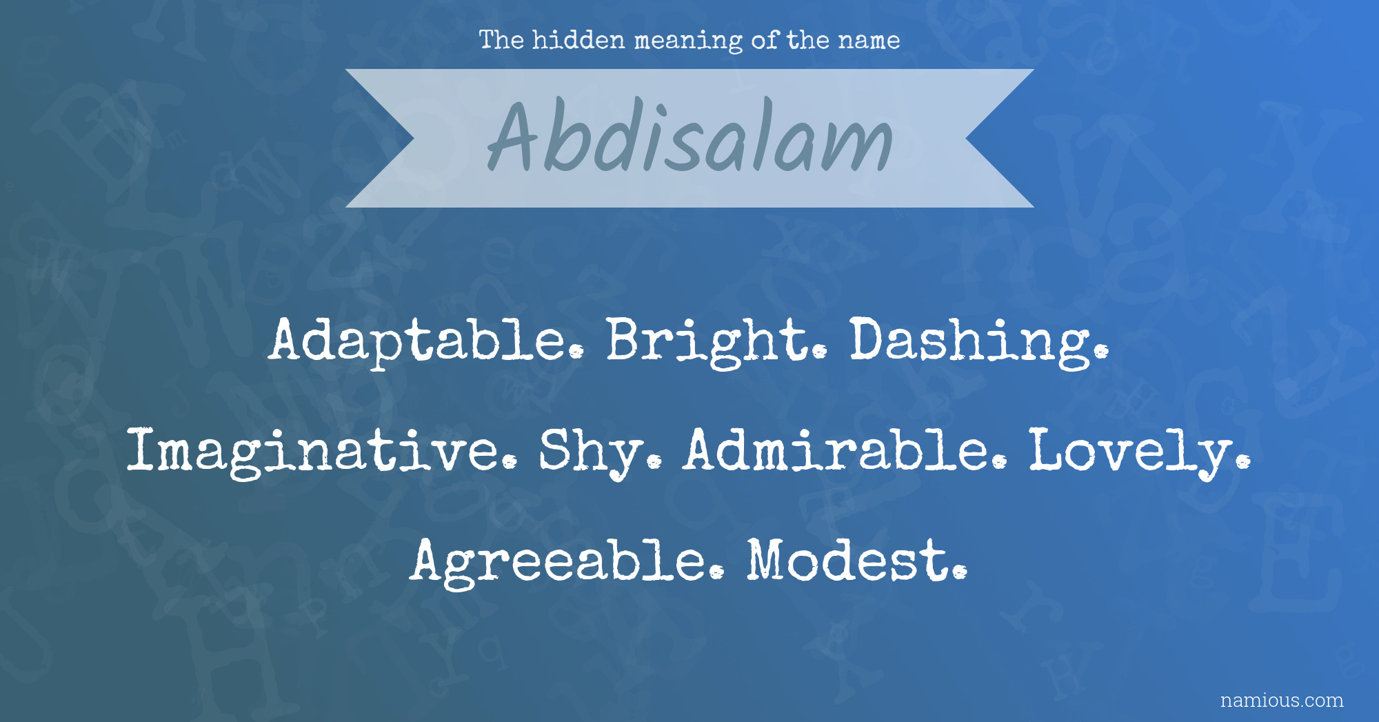 The hidden meaning of the name Abdisalam