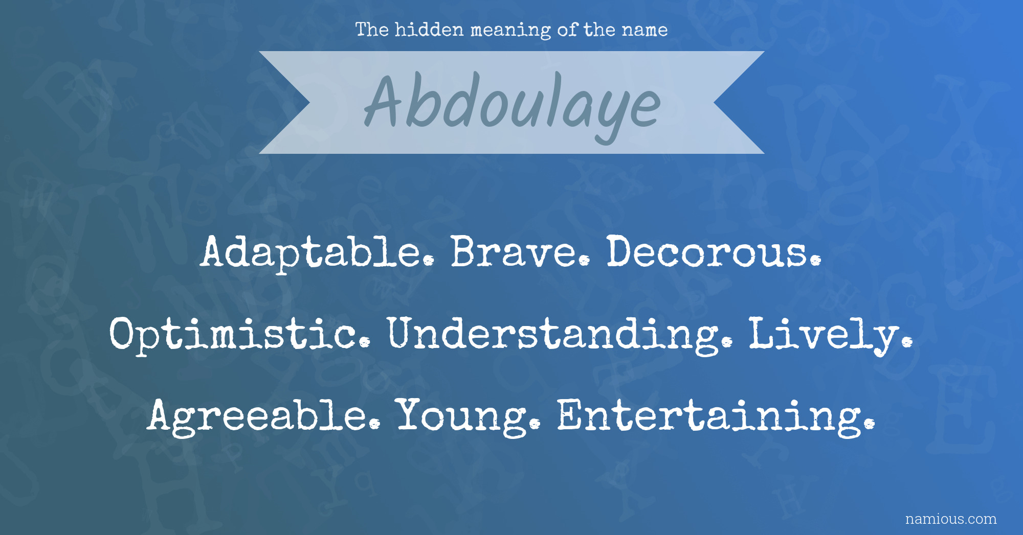 The hidden meaning of the name Abdoulaye