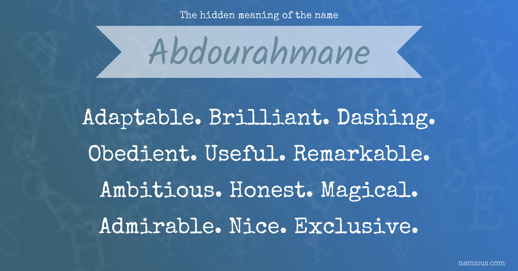 The hidden meaning of the name Abdourahmane