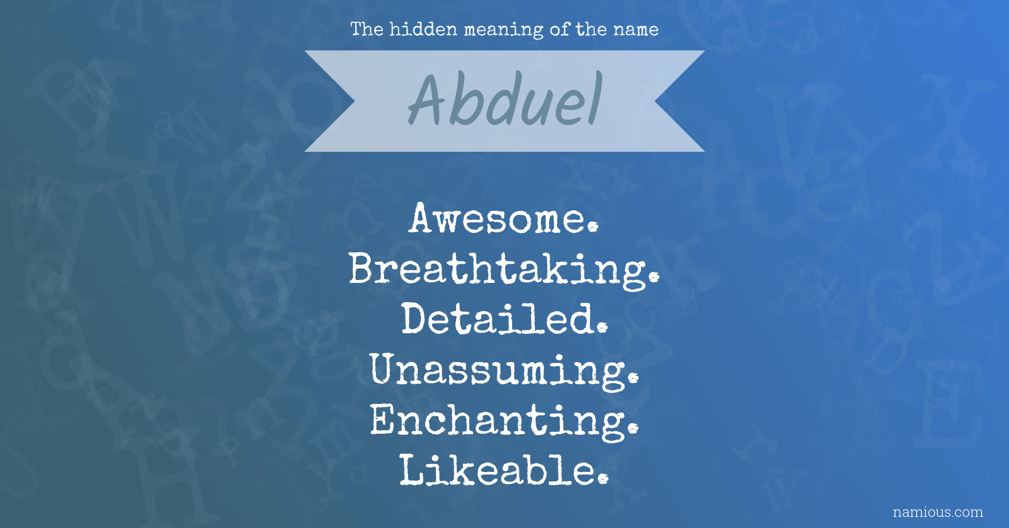 The hidden meaning of the name Abduel