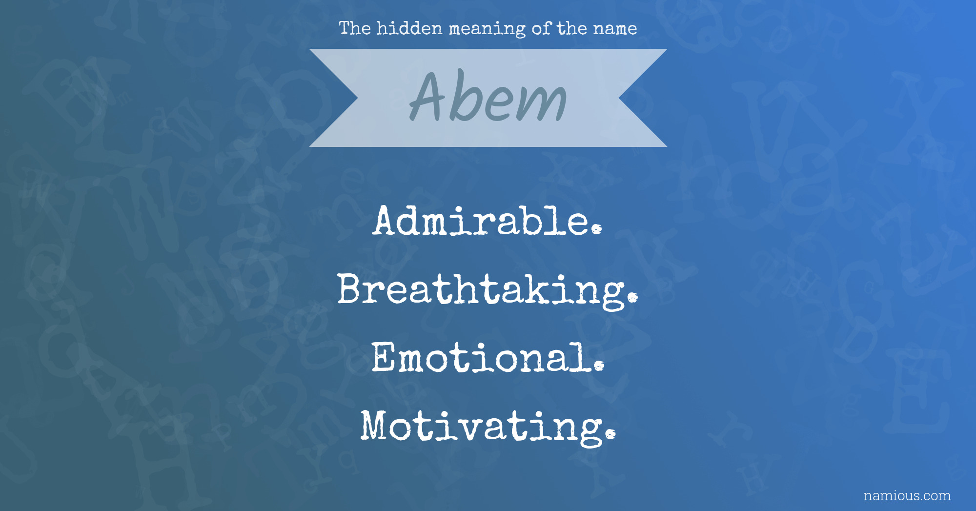 The hidden meaning of the name Abem