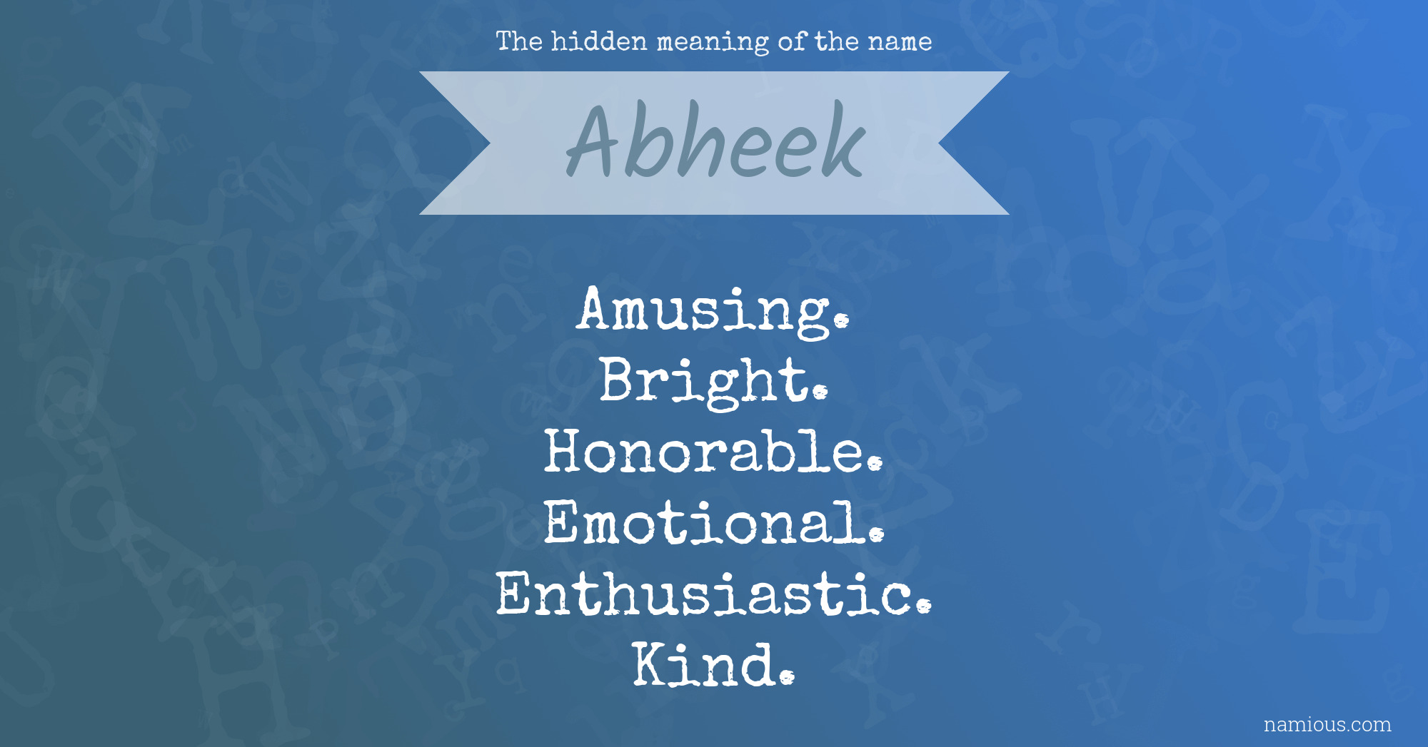 The hidden meaning of the name Abheek