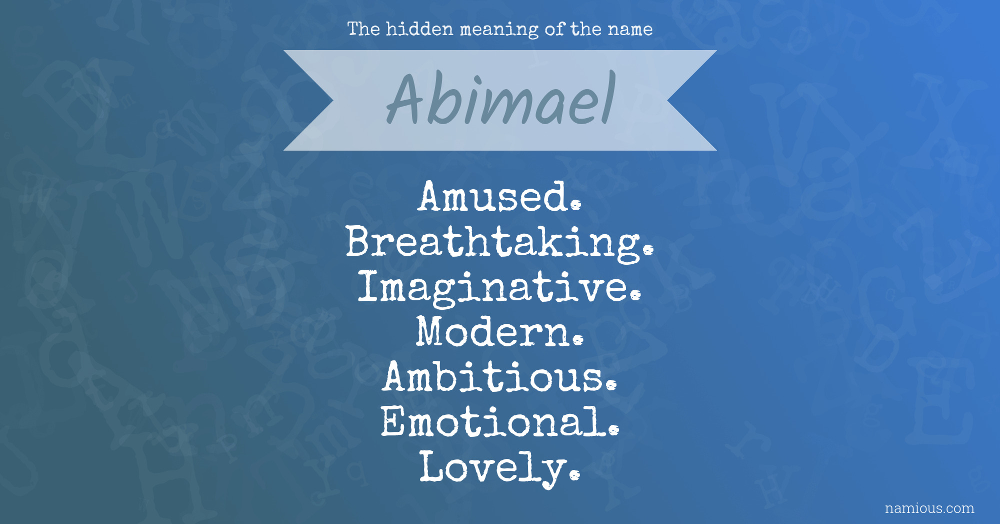 The hidden meaning of the name Abimael