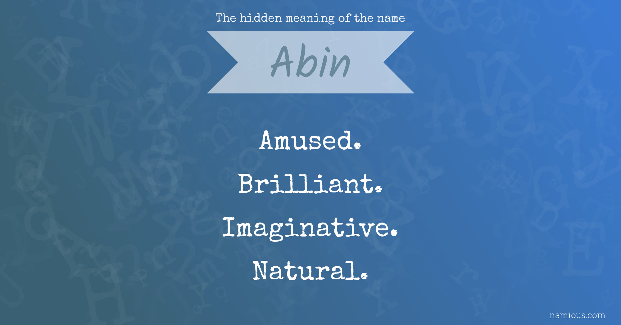 The hidden meaning of the name Abin