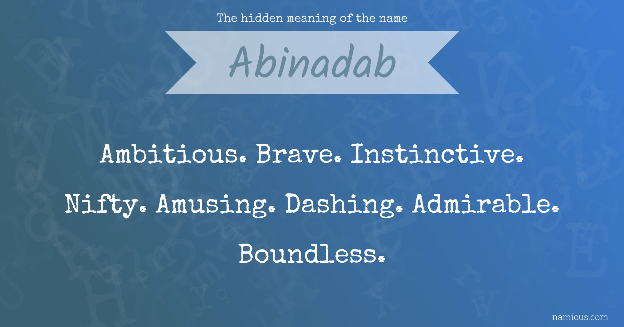 The hidden meaning of the name Abinadab