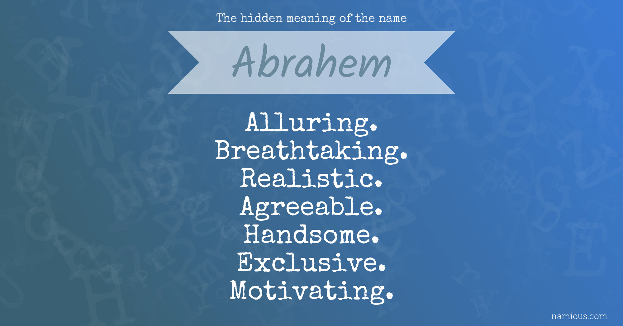 The hidden meaning of the name Abrahem