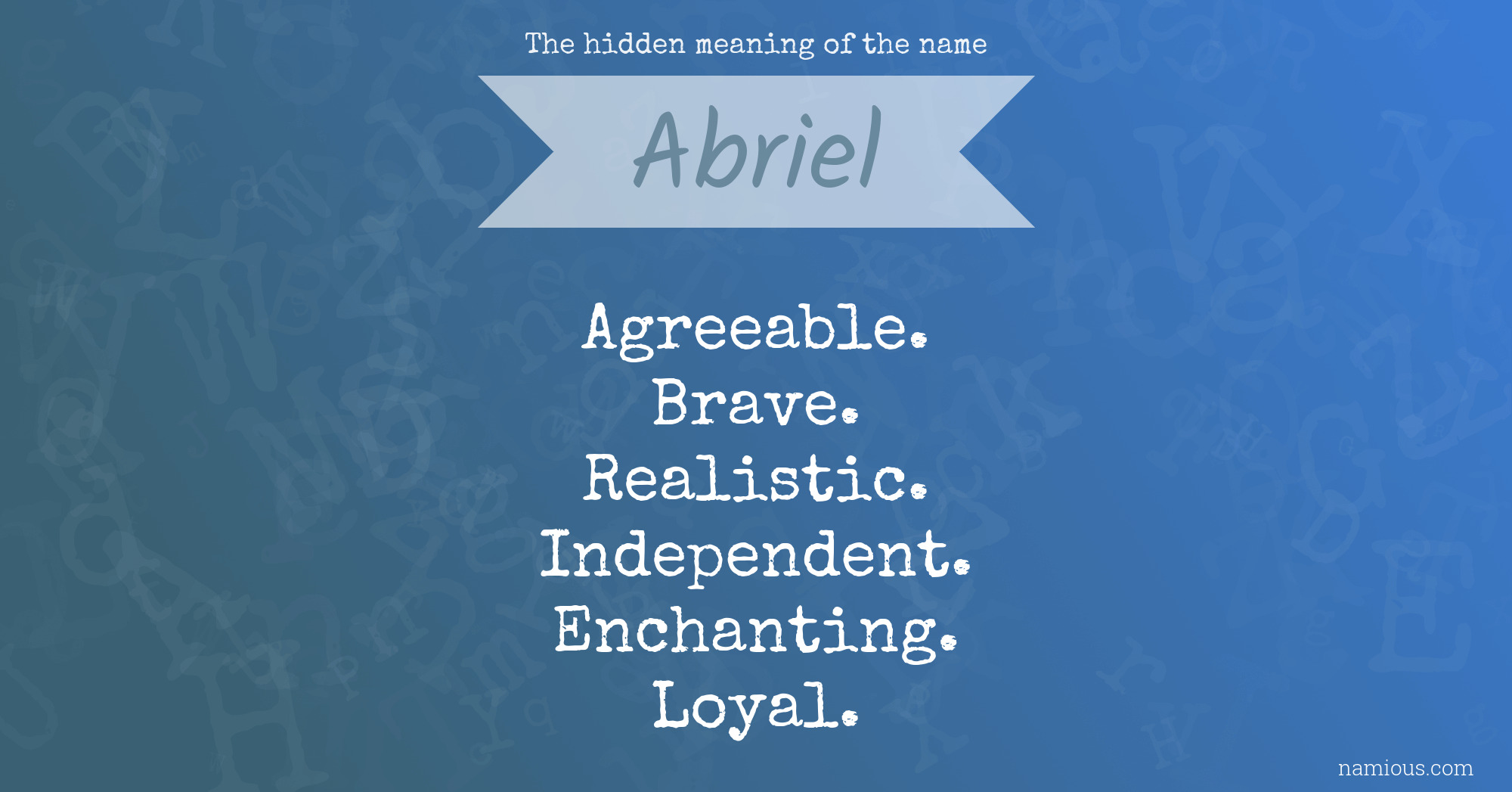 The hidden meaning of the name Abriel