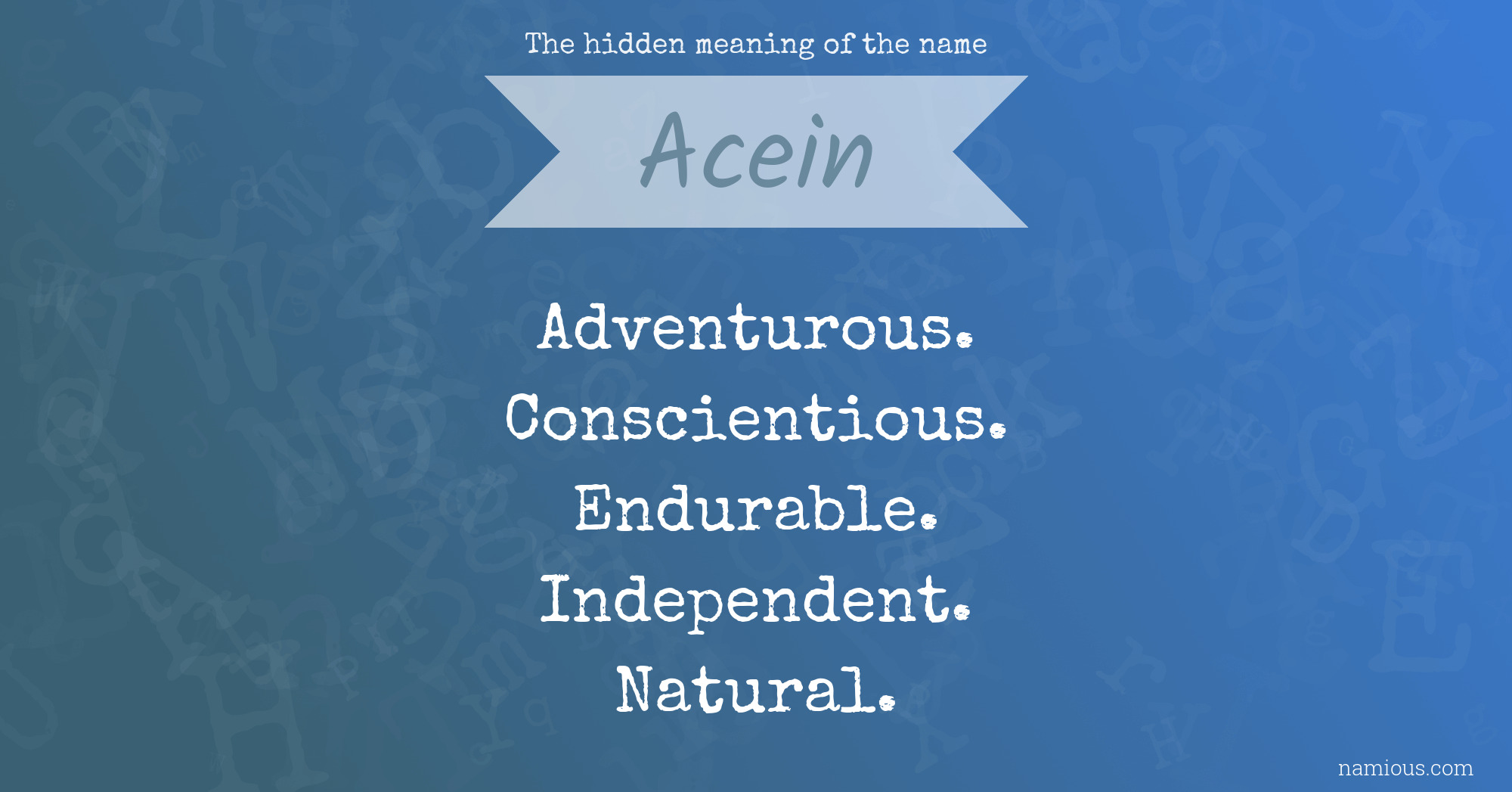 The hidden meaning of the name Acein