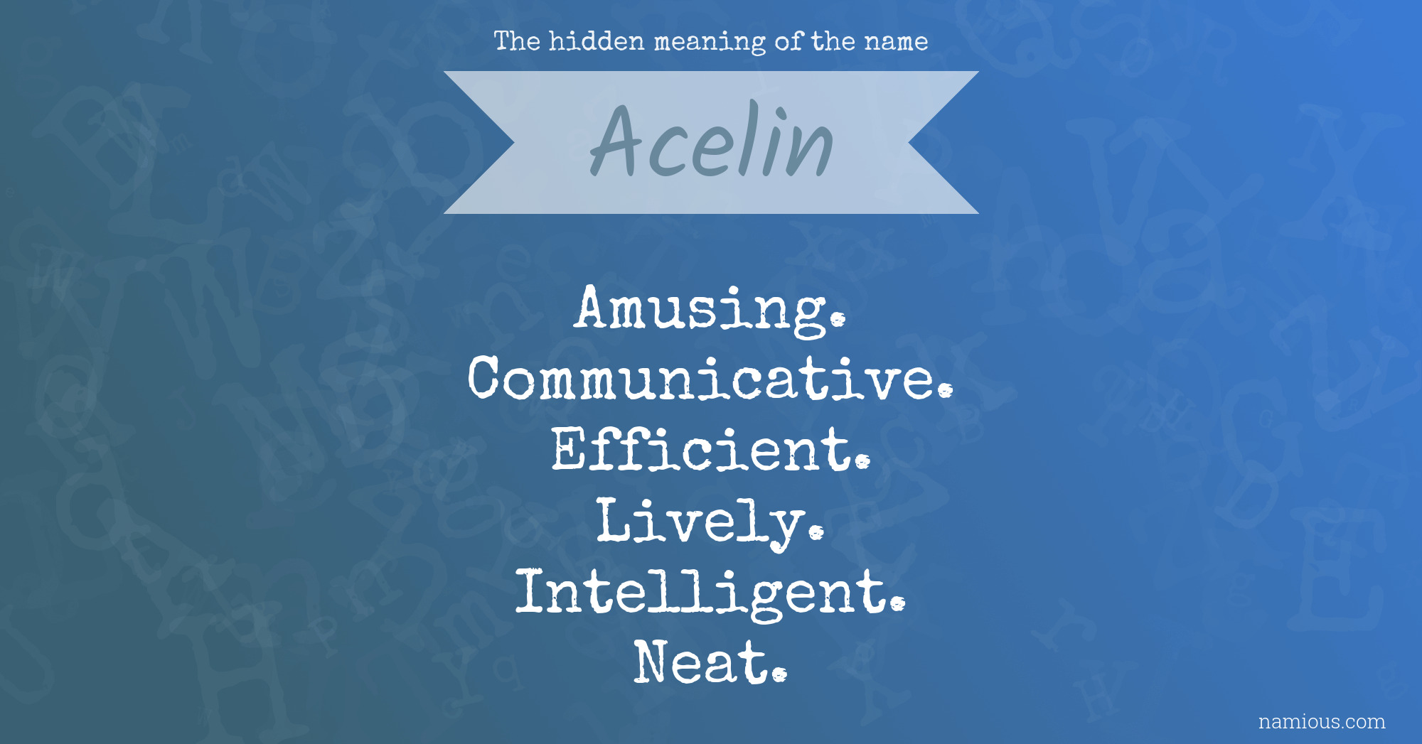 The hidden meaning of the name Acelin