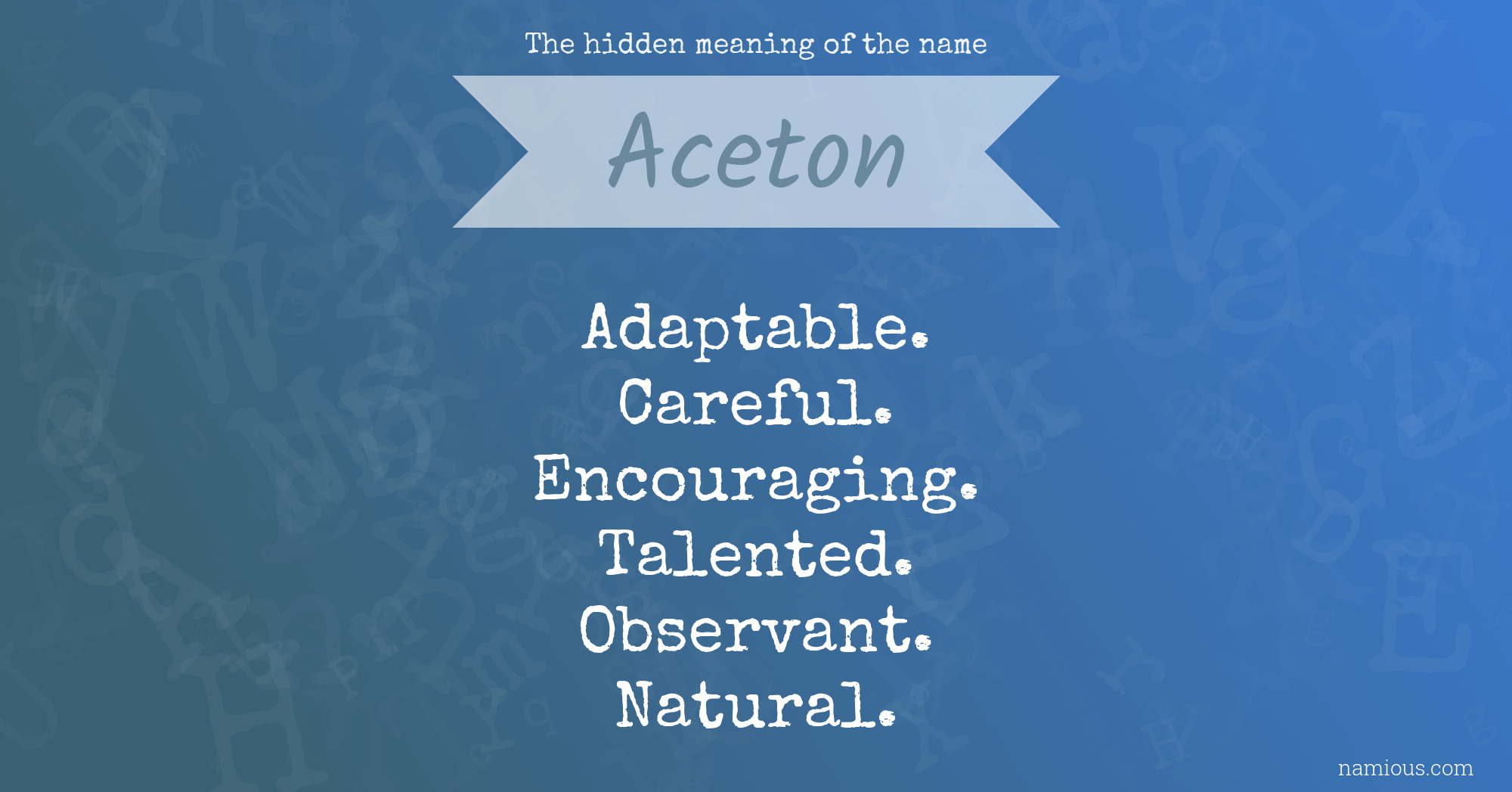 The hidden meaning of the name Aceton