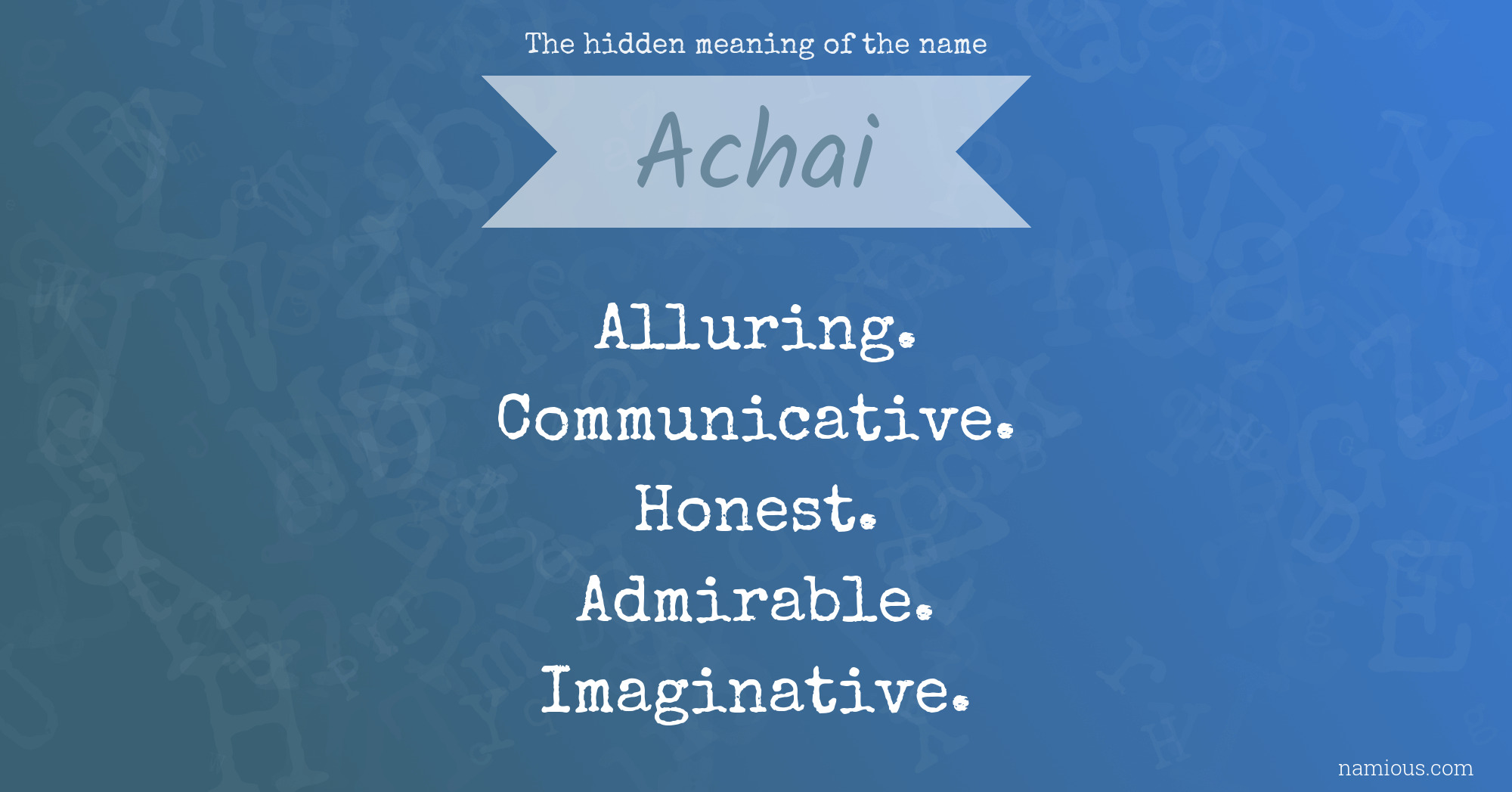 The hidden meaning of the name Achai