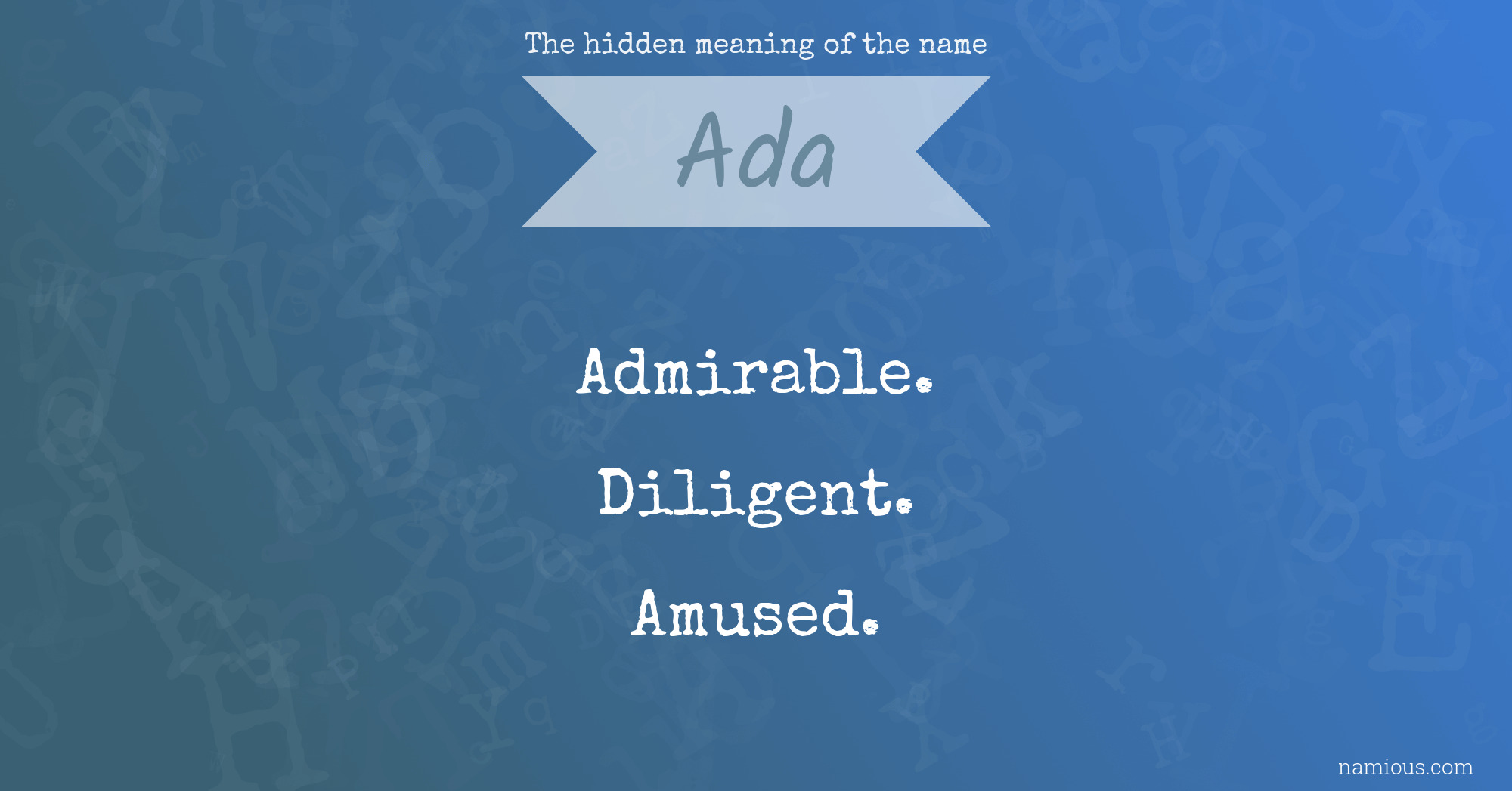 The hidden meaning of the name Ada