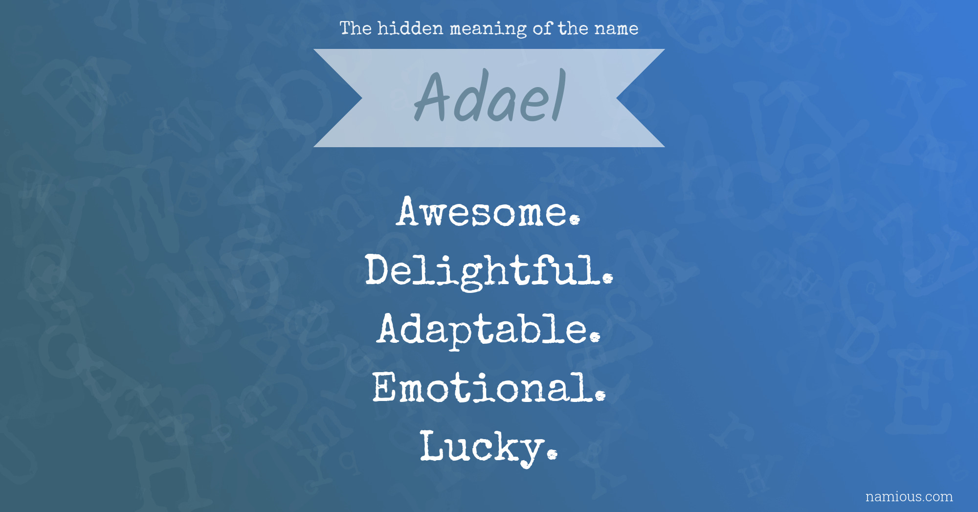 The hidden meaning of the name Adael