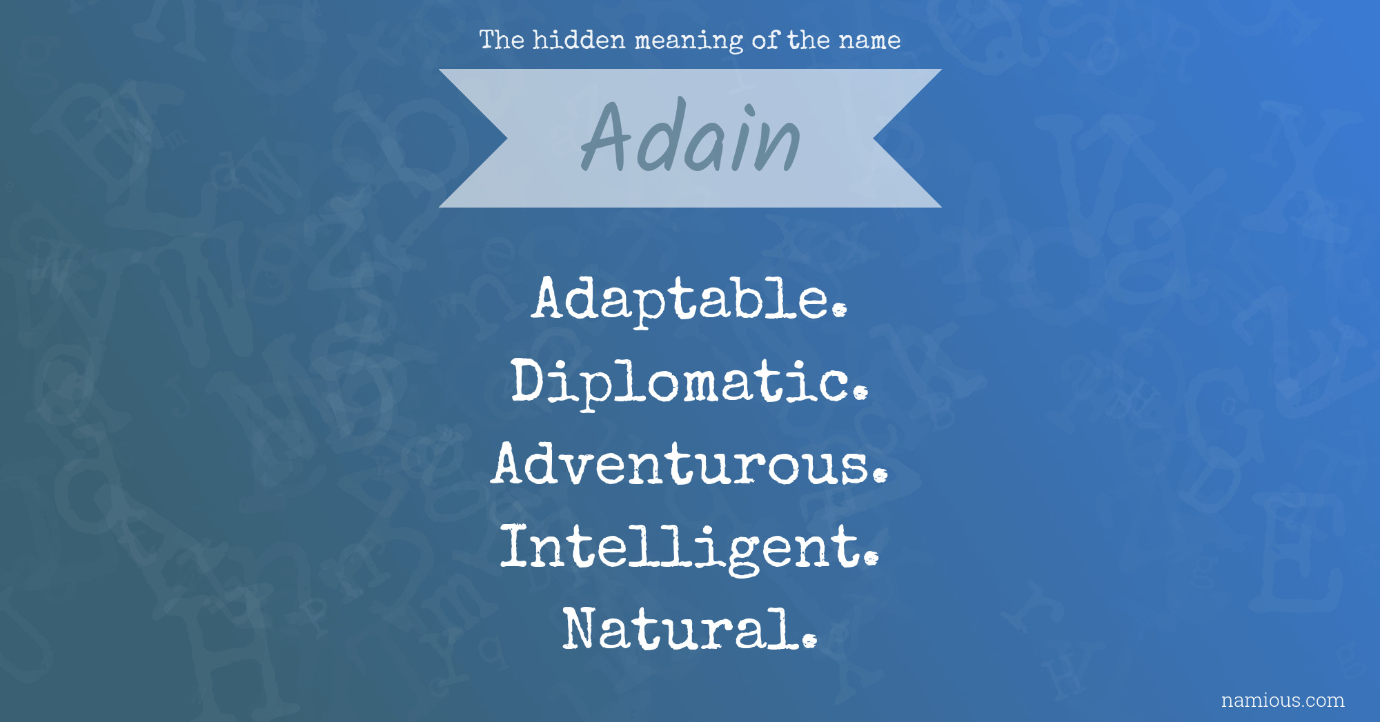 The hidden meaning of the name Adain