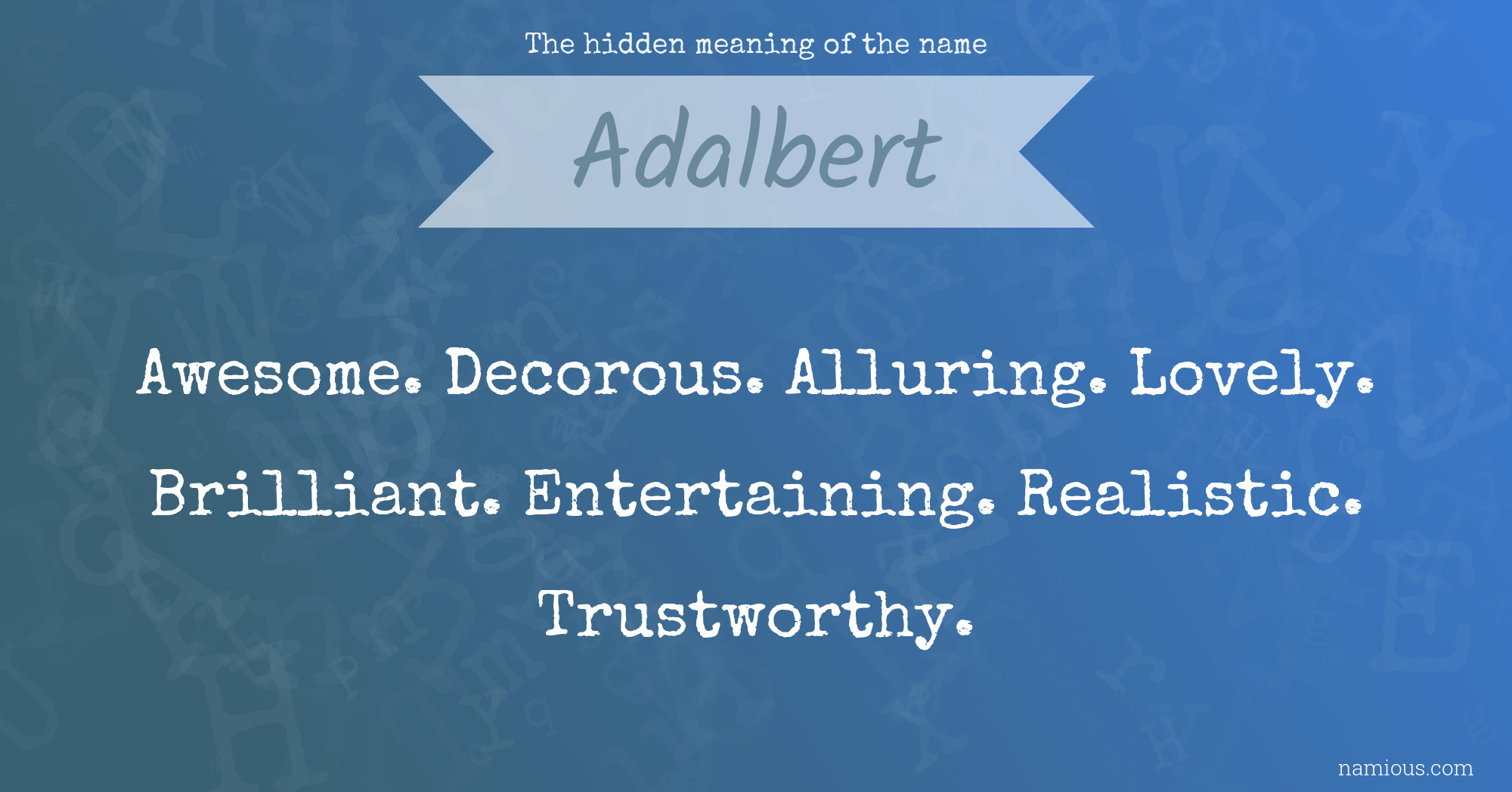 The hidden meaning of the name Adalbert