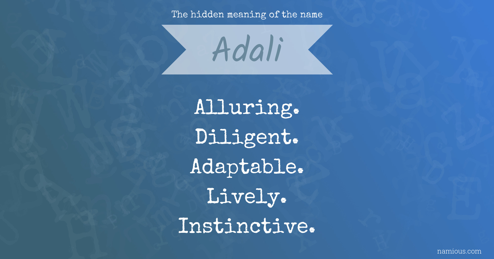 The hidden meaning of the name Adali