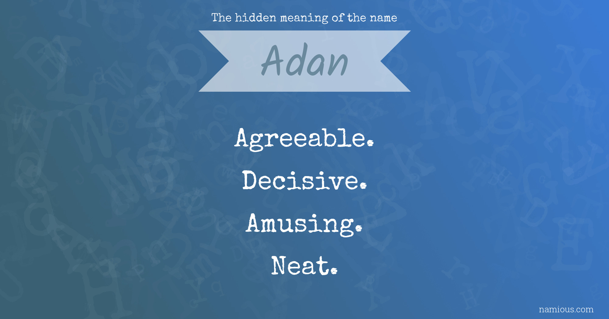 The hidden meaning of the name Adan