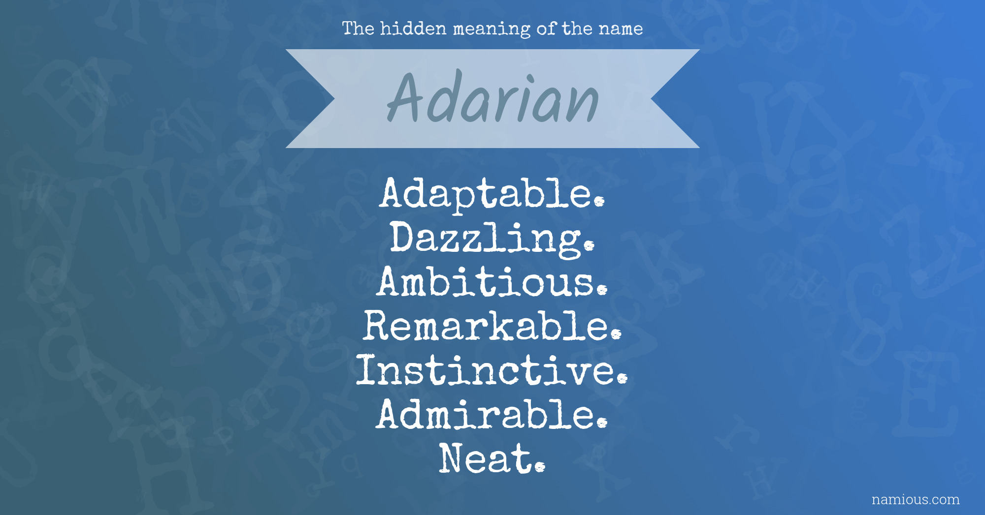 The hidden meaning of the name Adarian