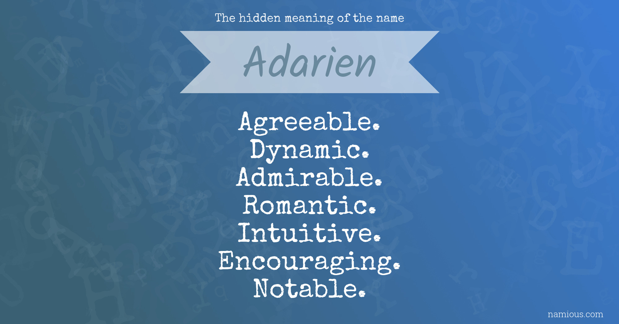 The hidden meaning of the name Adarien