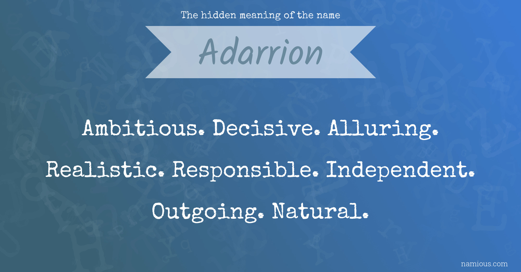 The hidden meaning of the name Adarrion