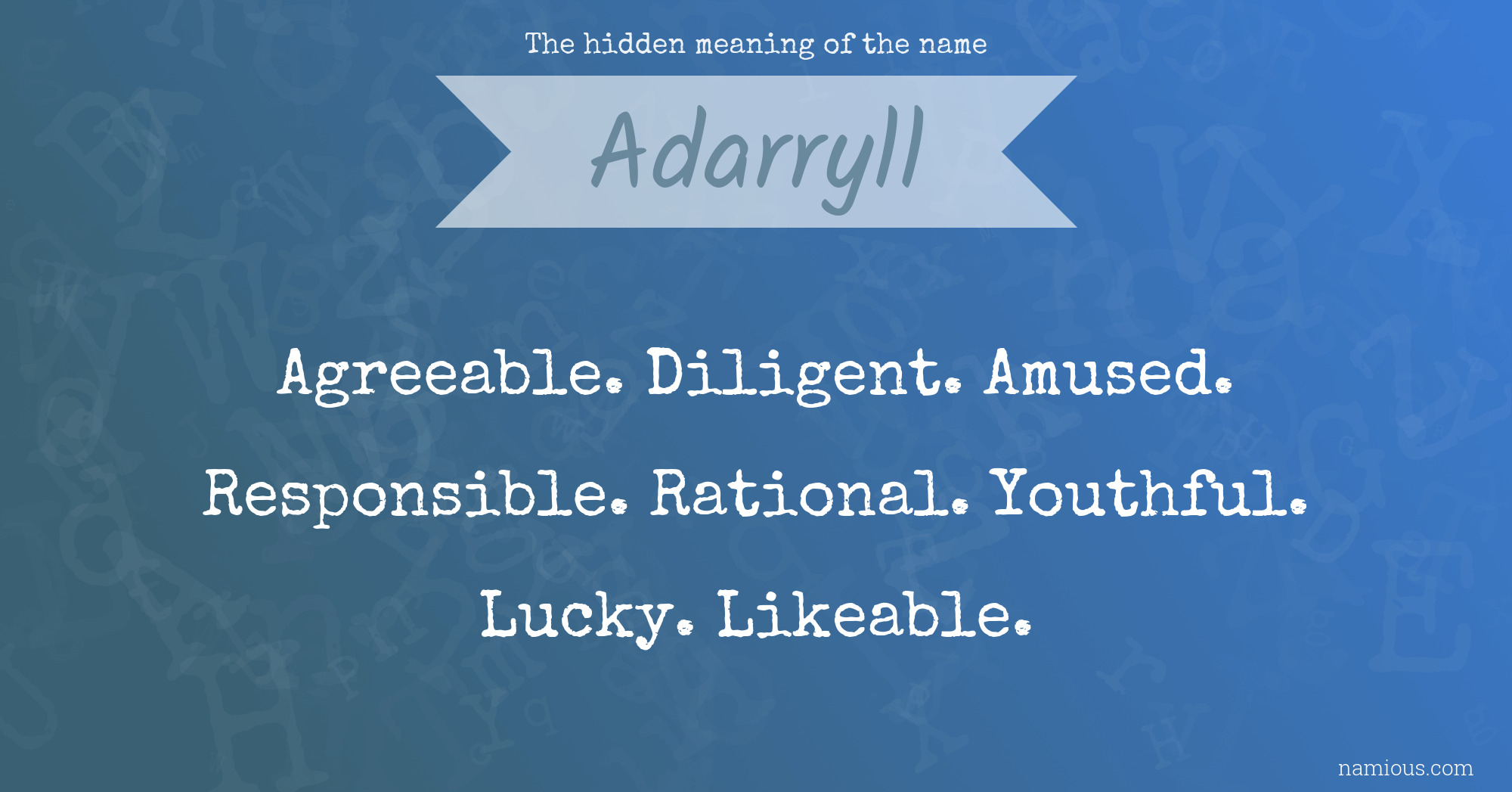 The hidden meaning of the name Adarryll