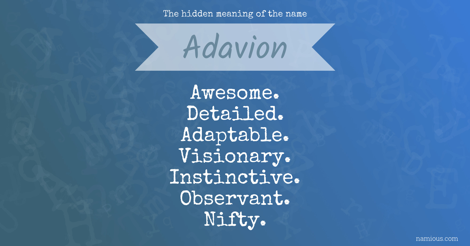 The hidden meaning of the name Adavion