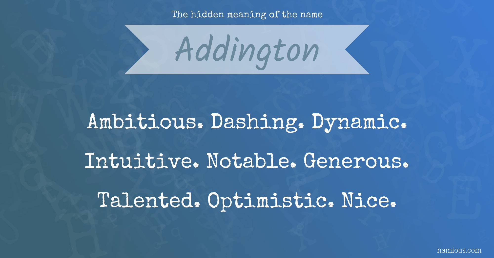 The hidden meaning of the name Addington