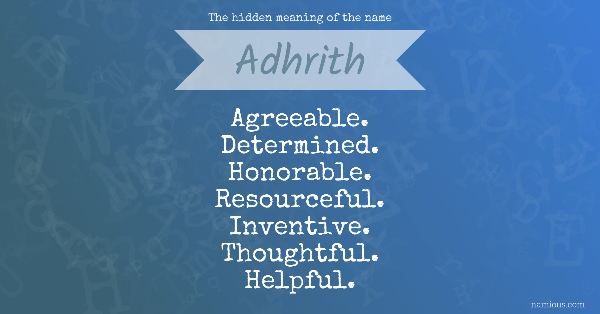 The hidden meaning of the name Adhrith