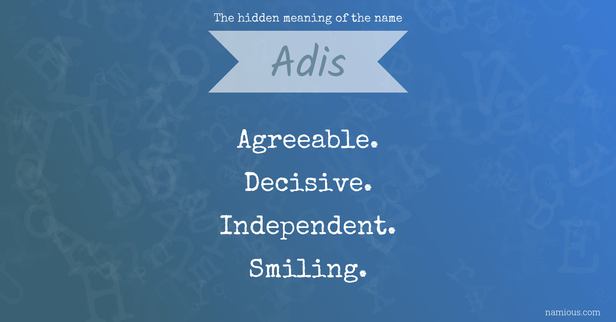 The hidden meaning of the name Adis