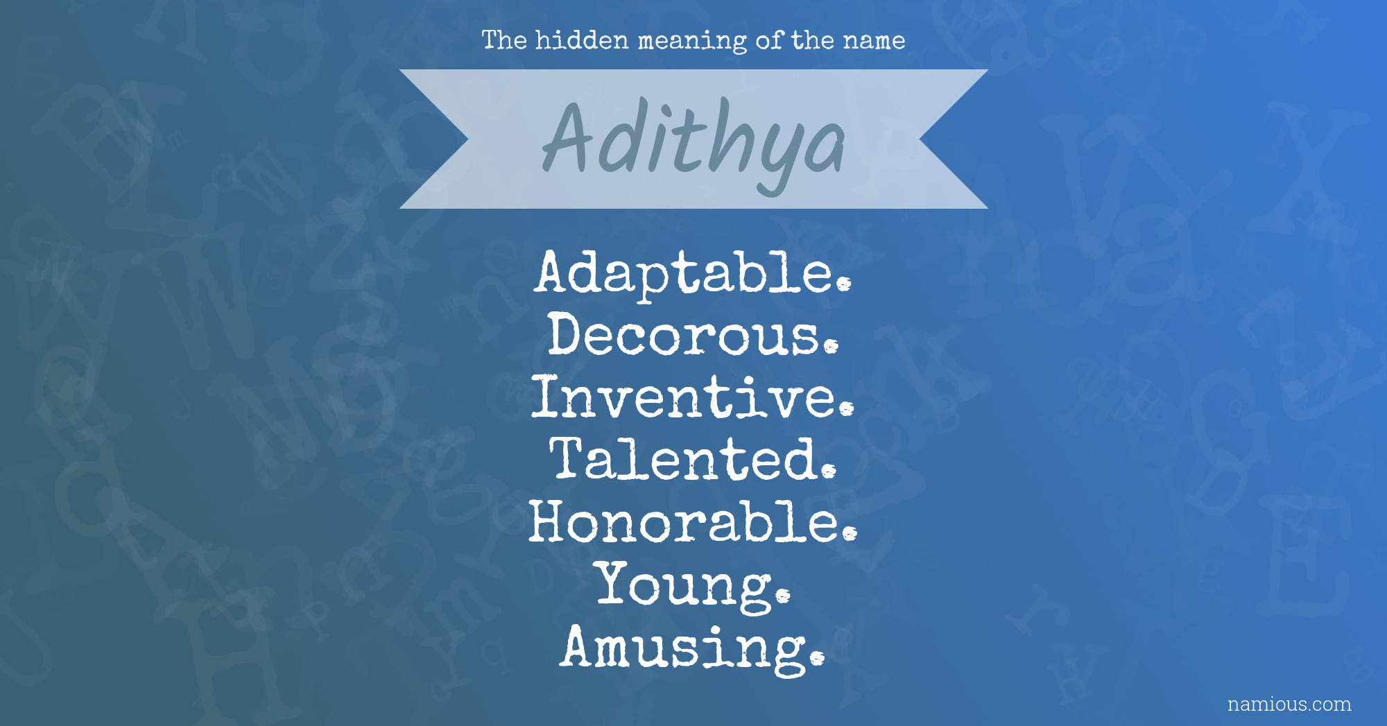 The hidden meaning of the name Adithya