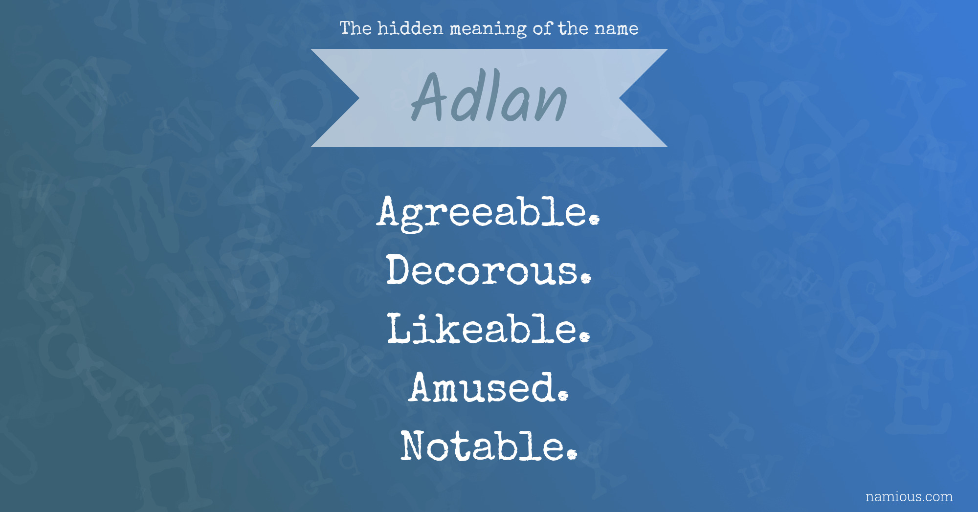 The hidden meaning of the name Adlan