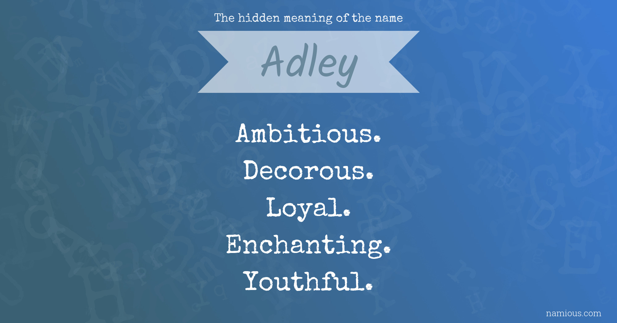 The hidden meaning of the name Adley