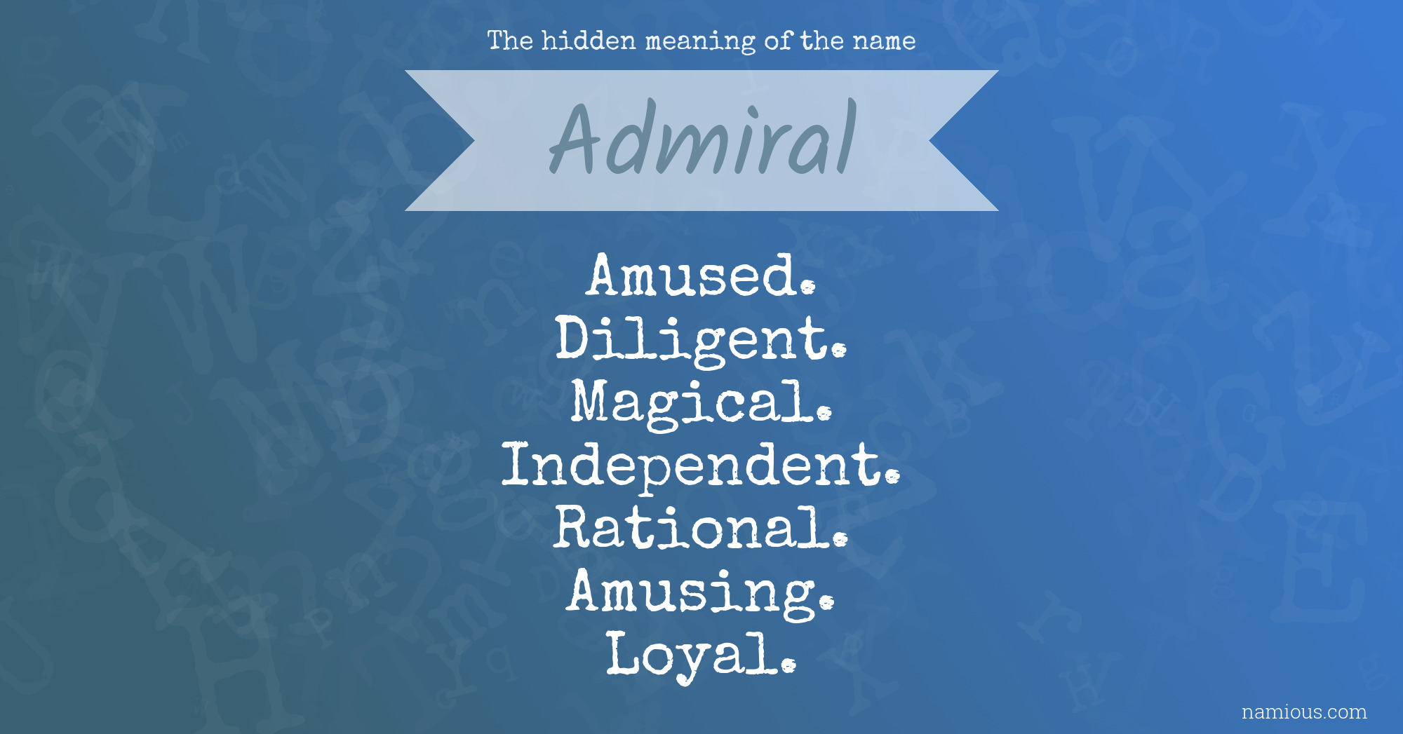 The hidden meaning of the name Admiral