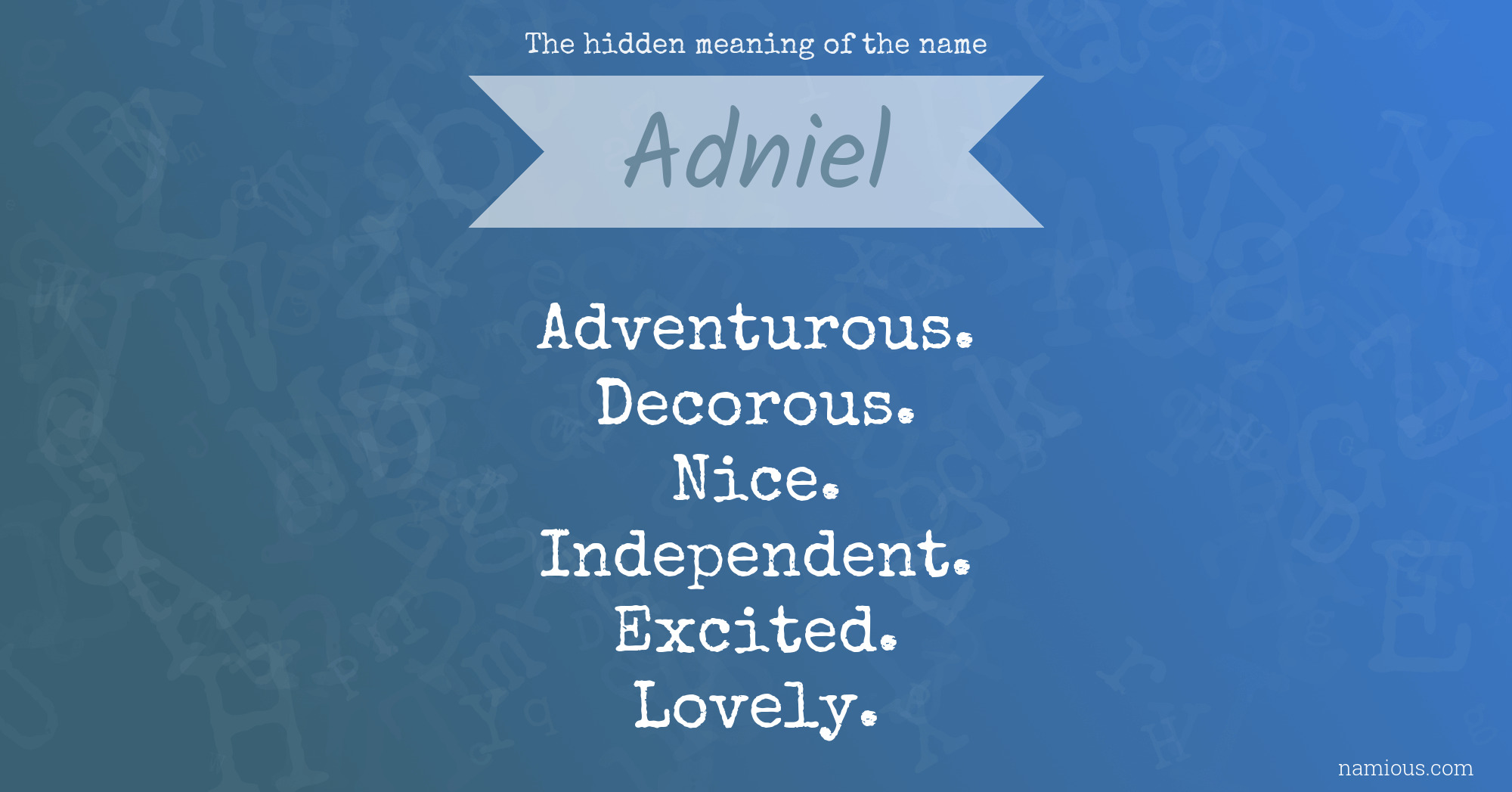 The hidden meaning of the name Adniel