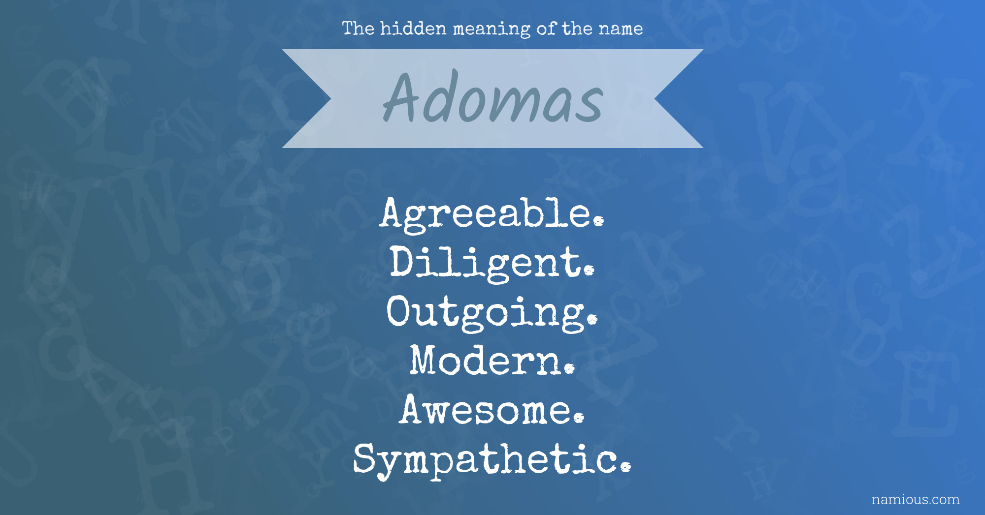 The hidden meaning of the name Adomas