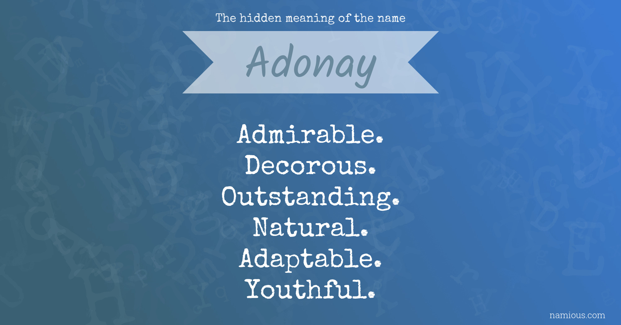 The hidden meaning of the name Adonay