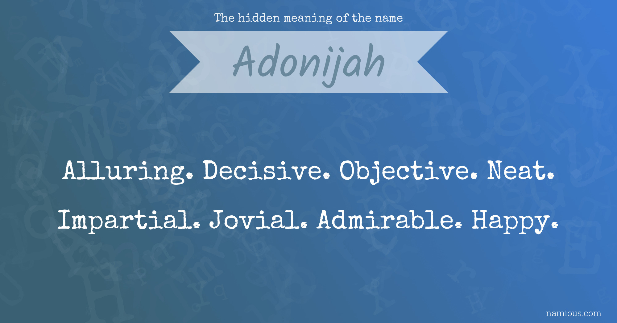 The hidden meaning of the name Adonijah