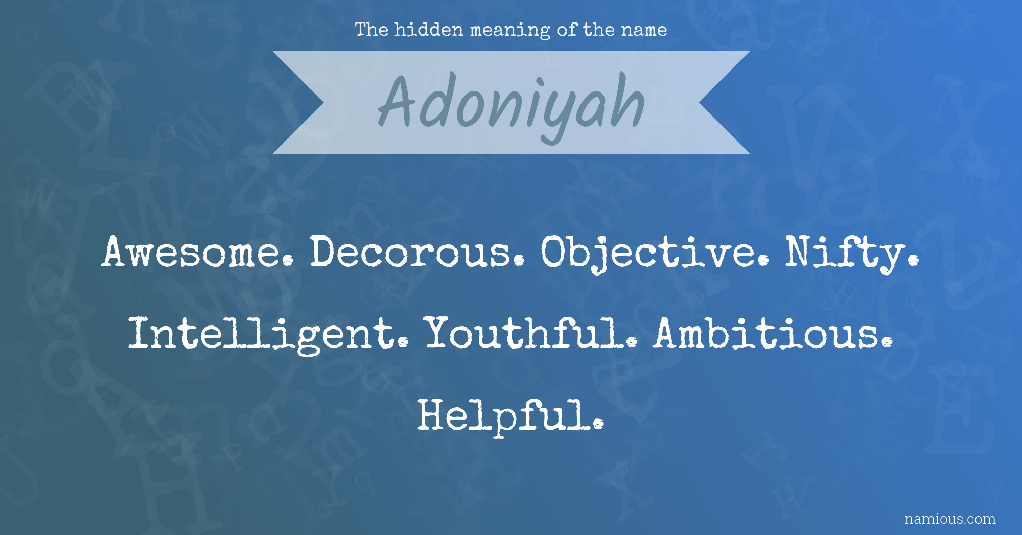 The hidden meaning of the name Adoniyah