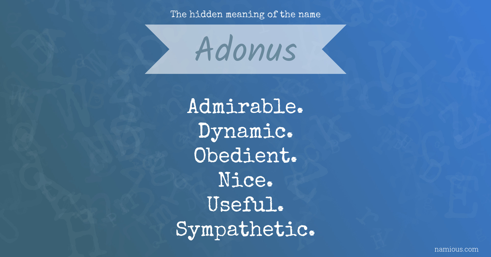 The hidden meaning of the name Adonus