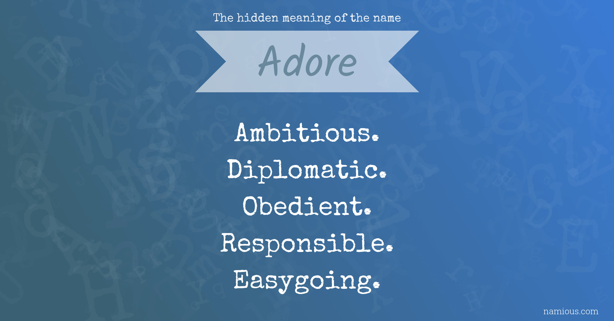 The hidden meaning of the name Adore