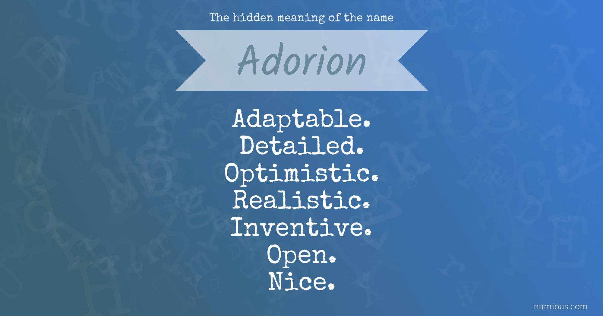 The hidden meaning of the name Adorion