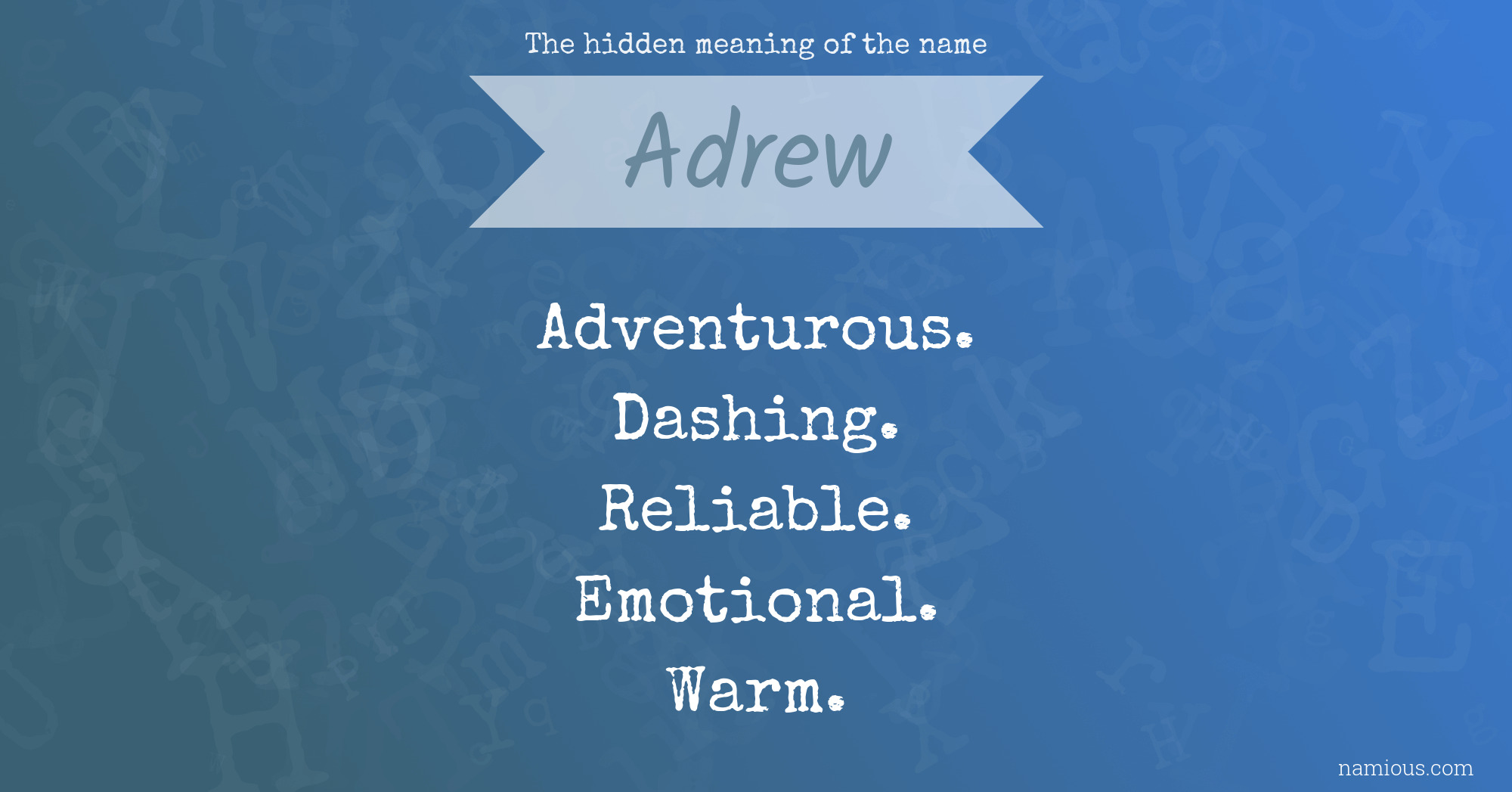 The hidden meaning of the name Adrew