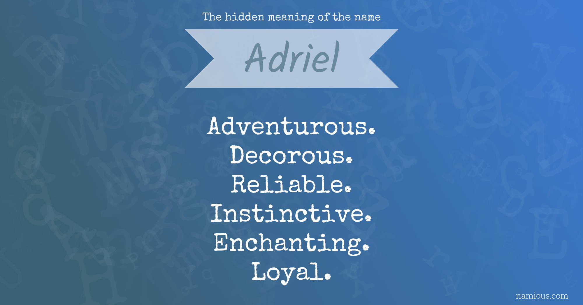 The hidden meaning of the name Adriel