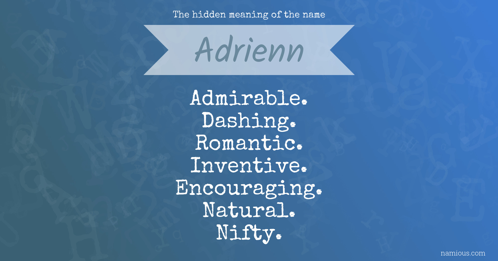 The hidden meaning of the name Adrienn