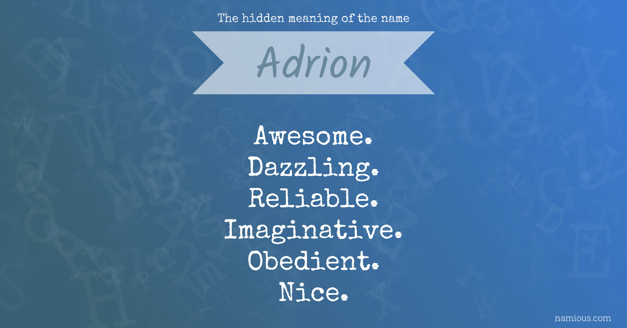 The hidden meaning of the name Adrion