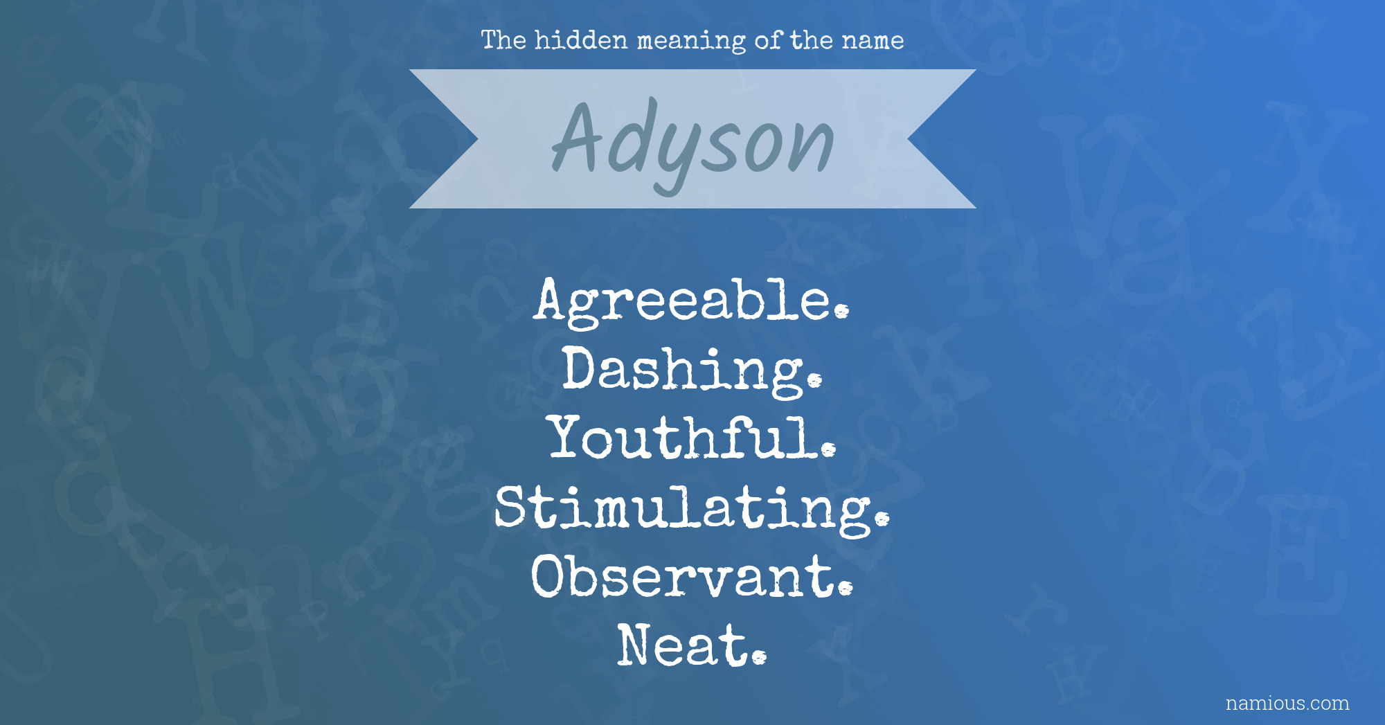 The hidden meaning of the name Adyson