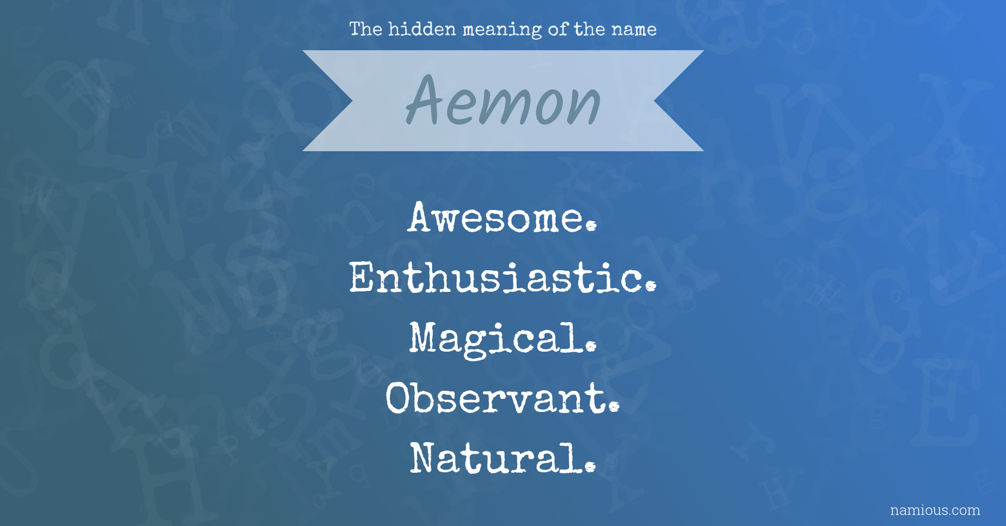 The hidden meaning of the name Aemon